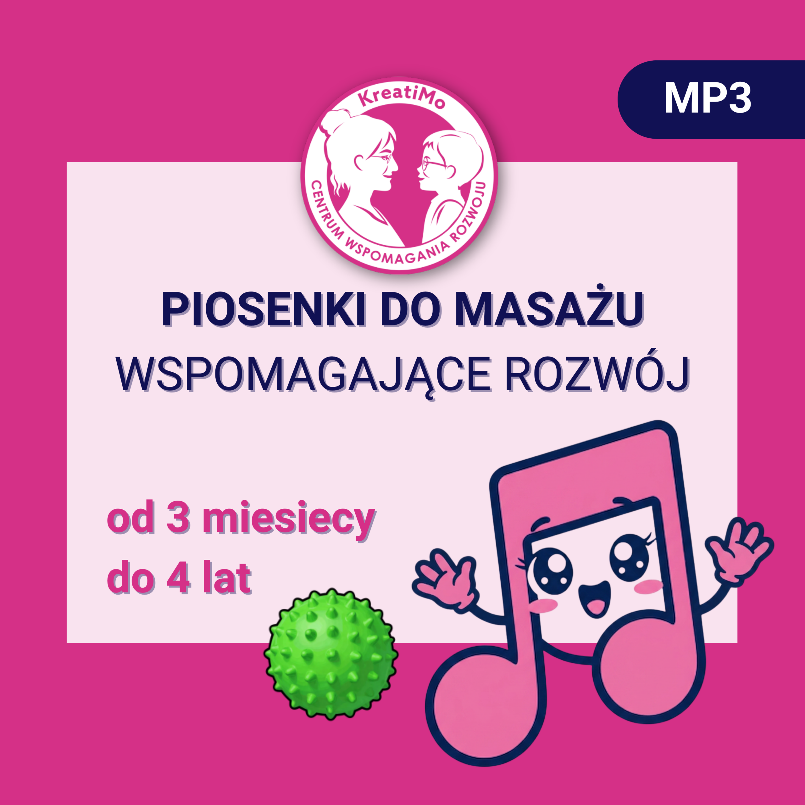 Piosenki do masażu - wspomagające rozwój -od 3 miesiąca do 4 r.ż